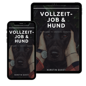 e-book-kostenlos-gratis-hund-vollzeitjob-berufstaetig-karriere